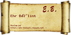 Ehr Bálint névjegykártya
